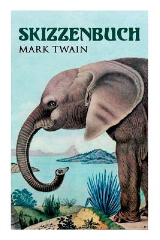 Könyv Skizzenbuch Mark Twain