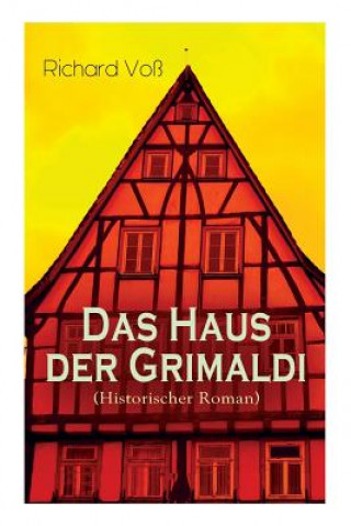 Book Haus der Grimaldi (Historischer Roman) Richard Vo