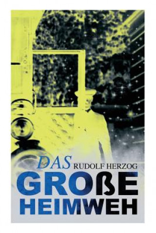 Knjiga gro e Heimweh Rudolf Herzog