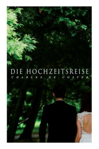 Libro Hochzeitsreise Charles De Coster