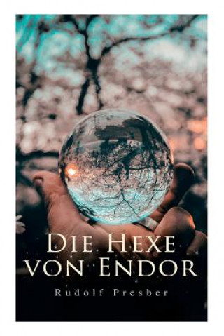 Kniha Hexe von Endor Rudolf Presber