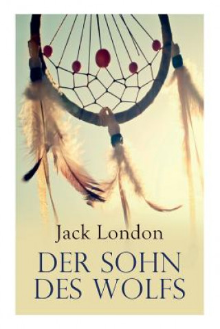 Libro Sohn des Wolfs Jack London