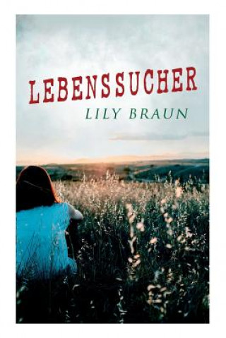 Buch Lebenssucher Lily Braun