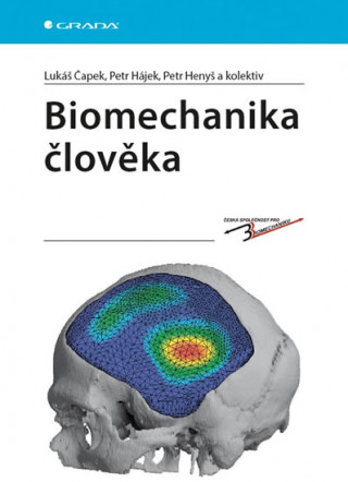 Книга Biomechanika člověka Lukáš Čapek