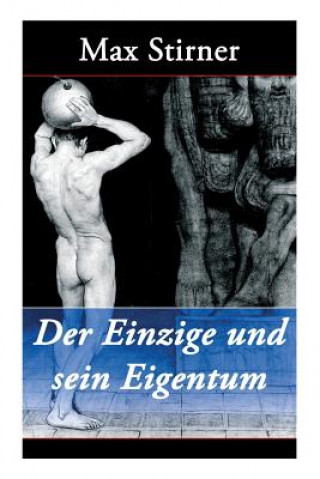 Книга Der Einzige und sein Eigentum Max Stirner