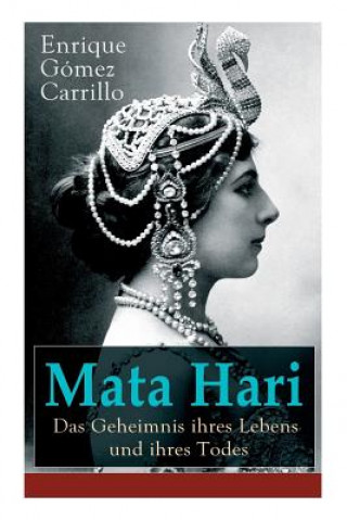 Kniha Mata Hari Enrique Gomez Carrillo