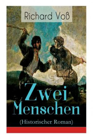 Knjiga Zwei Menschen (Historischer Roman) Richard Vo