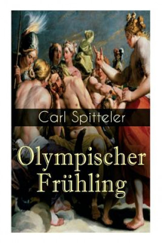 Kniha Olympischer Fruhling Carl Spitteler