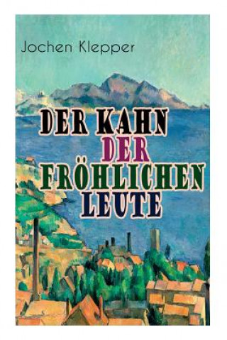 Buch Kahn der fr hlichen Leute Jochen Klepper