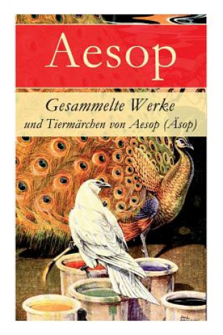 Kniha Gesammelte Werke und Tiermarchen von Aesop (AEsop) Aesop