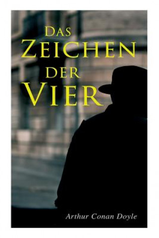 Kniha Zeichen der Vier Arthur Conan Doyle