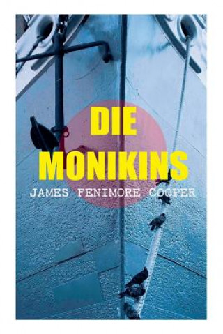 Knjiga Die Monikins James Fenimore Cooper