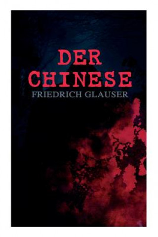 Knjiga Chinese Friedrich Glauser