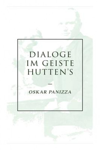 Knjiga Dialoge im Geiste Hutten's Oskar Panizza