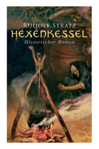 Buch Hexenkessel Rudolf Stratz