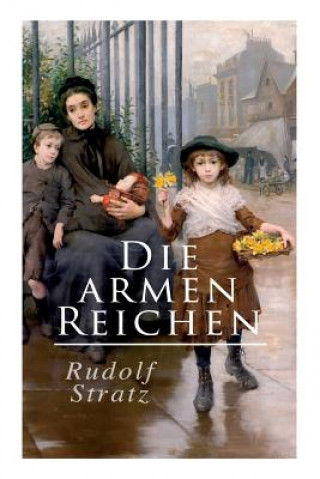 Kniha armen Reichen Rudolf Stratz