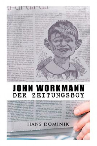 Книга John Workmann der Zeitungsboy Hans Dominik