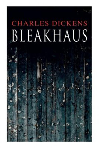 Knjiga Bleakhaus Dickens