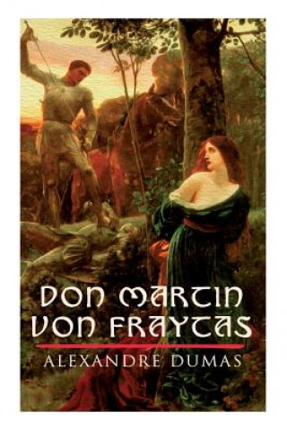 Kniha Don Martin von Fraytas Alexandre Dumas