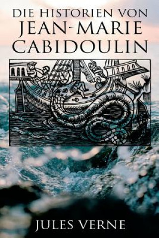 Knjiga Historien von Jean-Marie Cabidoulin Jules Verne