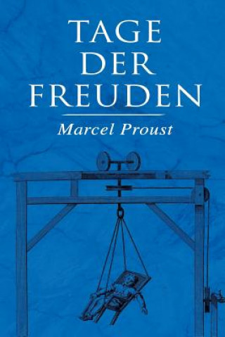 Kniha Tage der Freuden Marcel Proust