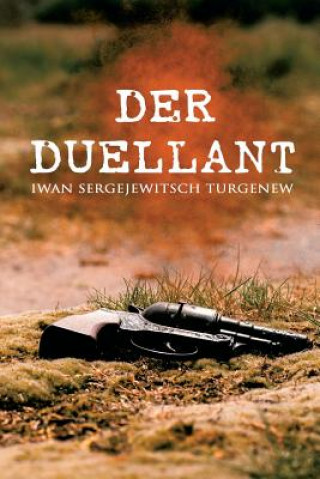 Knjiga Duellant Iwan Sergejewitsch Turgenew