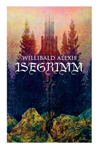 Kniha Isegrimm Willibald Alexis