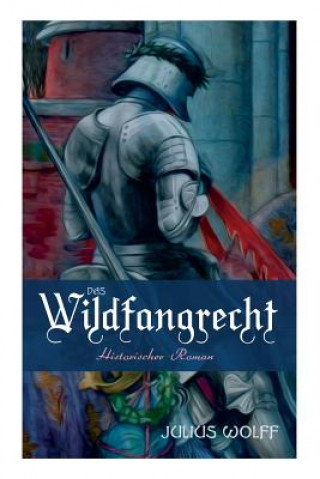 Knjiga Das Wildfangrecht Julius Wolff