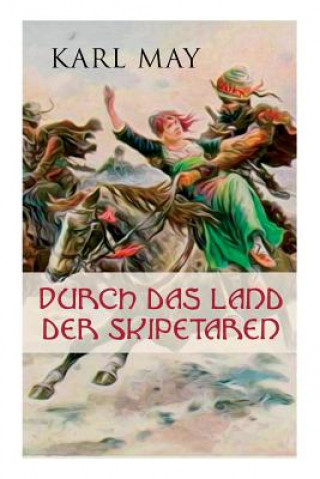 Könyv Durch das Land der Skipetaren Karl May