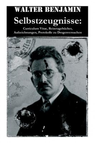 Könyv Selbstzeugnisse Walter Benjamin