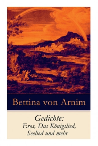 Könyv Gedichte Bettina von Arnim