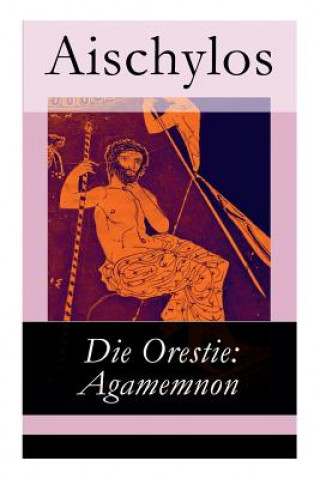 Buch Die Orestie Aischylos