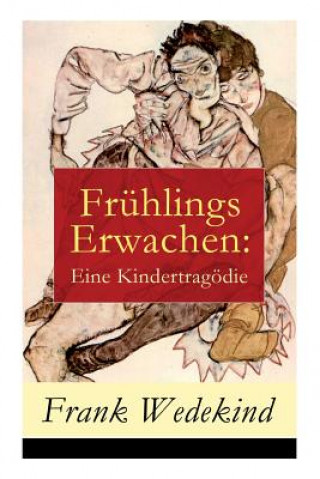 Könyv Fr hlings Erwachen Frank Wedekind