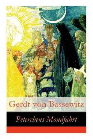 Livro Peterchens Mondfahrt - Vollst ndige Illustrierte Ausgabe Gerdt von Bassewitz