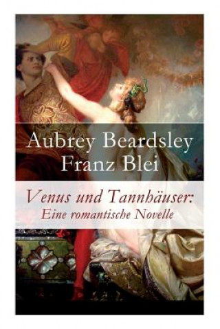 Carte Venus und Tannh user Aubrey Beardsley