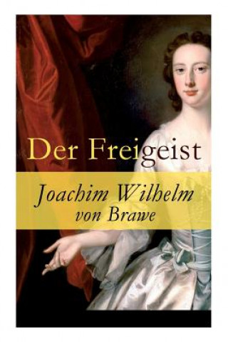 Książka Freigeist Joachim Wilhelm von Brawe