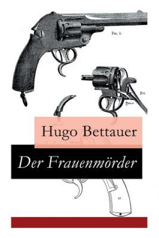 Knjiga Frauenm rder Hugo Bettauer