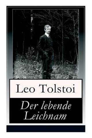 Kniha Der lebende Leichnam Leo Tolstoi