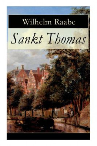 Livre Sankt Thomas Wilhelm Raabe