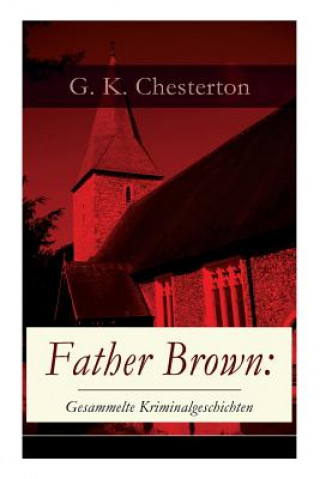 Knjiga Father Brown G K Chesterton
