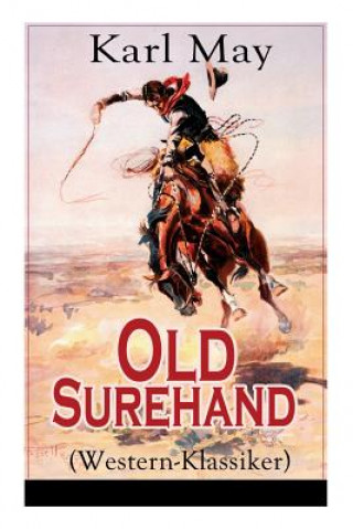 Kniha Old Surehand (Western-Klassiker) Karl May