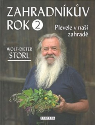 Knjiga Zahradníkův rok 2 Wolf-Dieter Storl