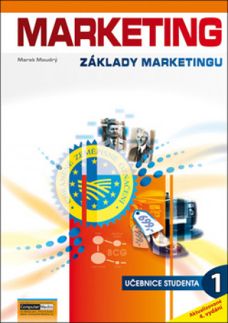 Kniha Marketing - Základy marketingu 1. Marek Moudrý