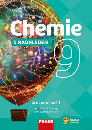 Книга Chemie 9 s nadhledem Pracovní sešit pro základní školy a víceletá gymnázia Škoda Jiří
