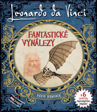 Knjiga Leonardo Da Vinci Fantastické vynálezy David Hawcock