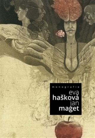Kniha Monografie Evy Haškové a Jana Mageta Karel Žižkovský