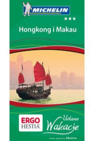 Könyv Hongkong i Makau Udane Wakacje 