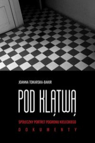 Kniha Pod klątwą Tom 2 Tokarska-Bakir Joanna