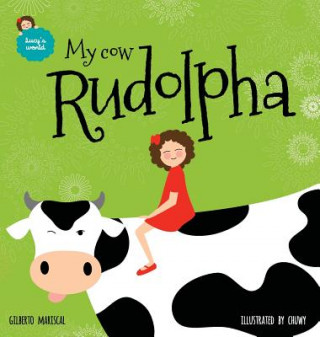Buch My cow Rudolpha Gilberto Mariscal