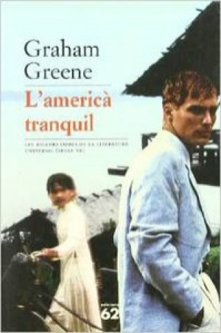 Kniha L'americà tranquil Graham Greene